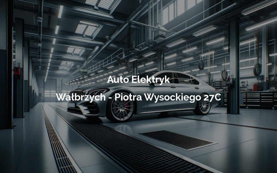 Auto Elektryk – Wałbrzych