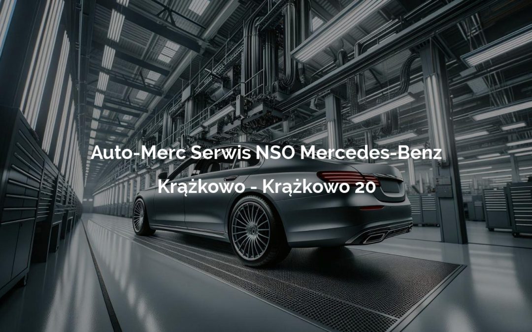 Auto-Merc Serwis NSO Mercedes-Benz – Krążkowo