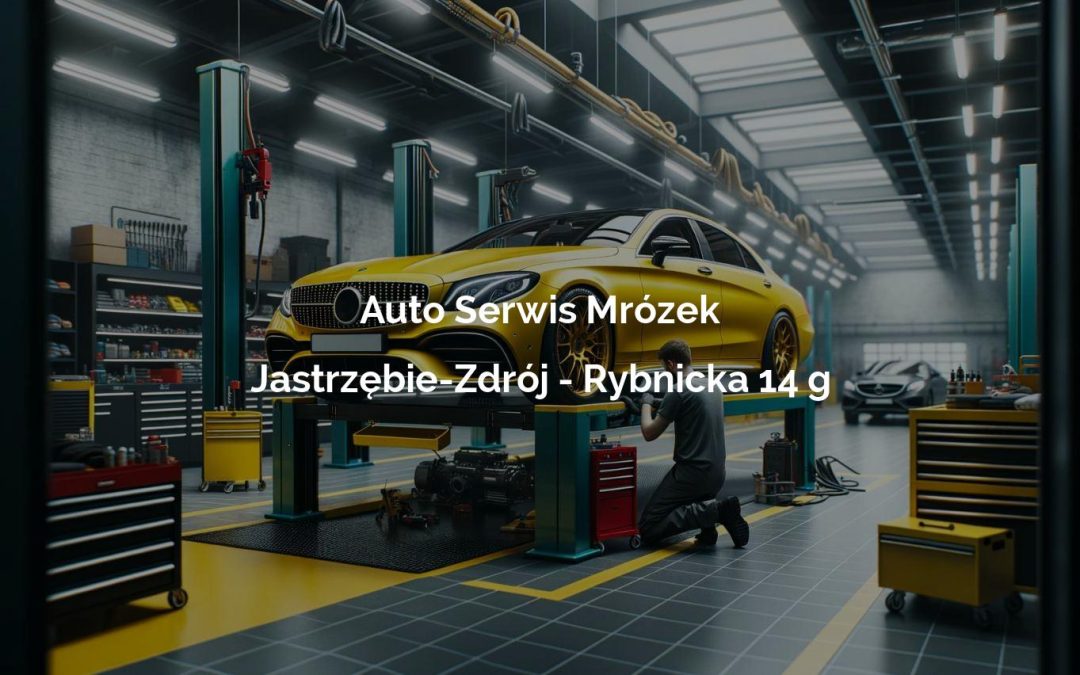 Auto Serwis Mrózek – Jastrzębie-Zdrój