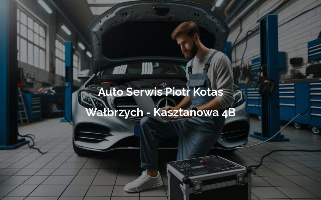 Auto Serwis Piotr Kotas – Wałbrzych