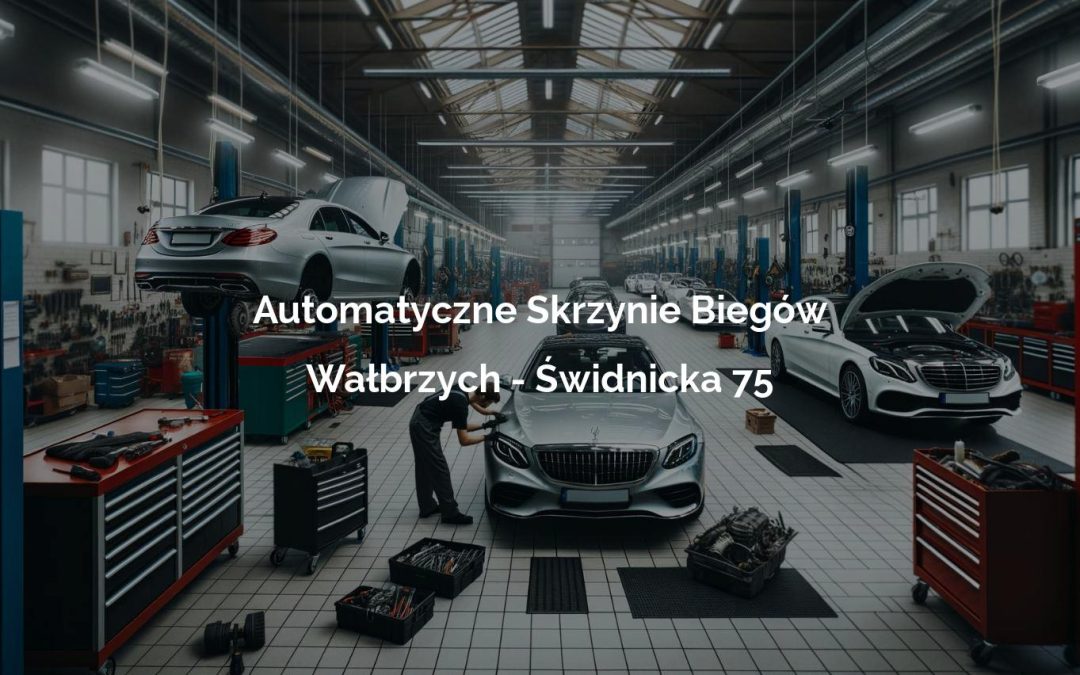 Automatyczne Skrzynie Biegów – Wałbrzych
