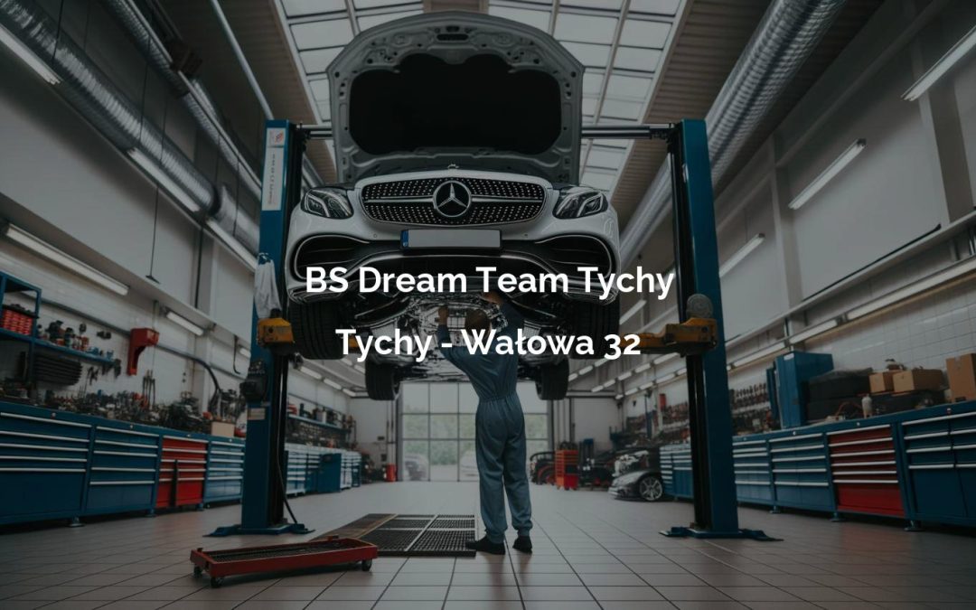 BS Dream Team Tychy – Tychy