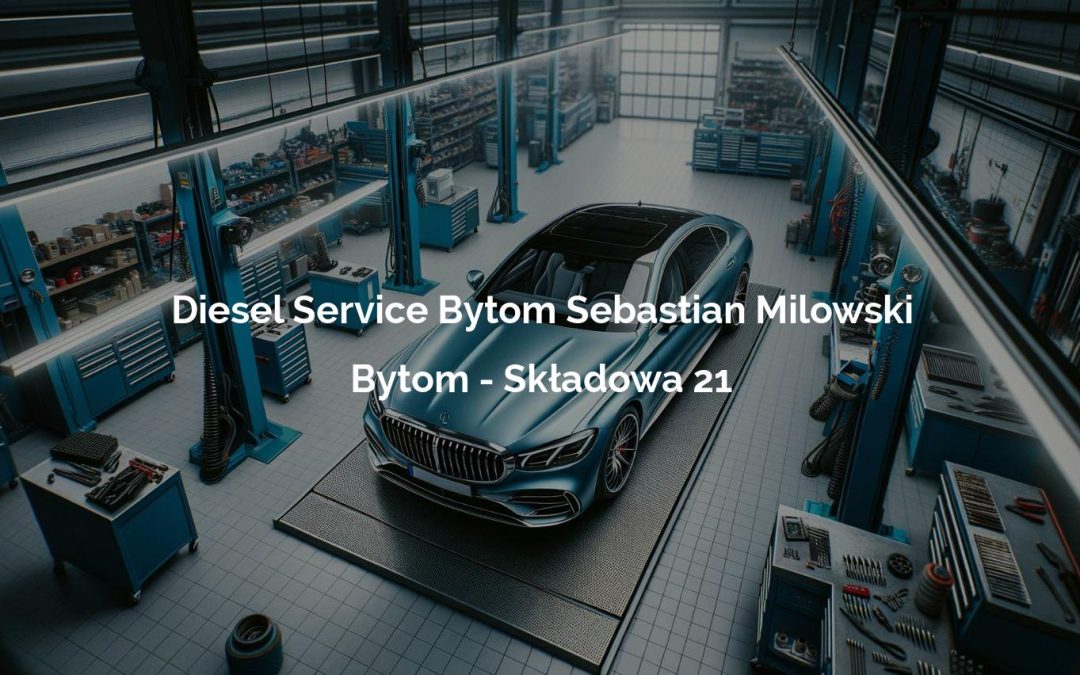 Diesel Service Bytom Sebastian Milowski – Bytom