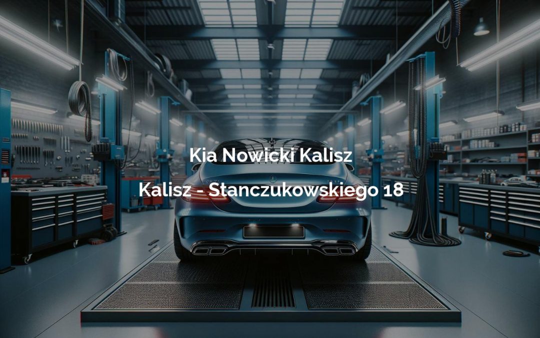 Kia Nowicki Kalisz – Kalisz