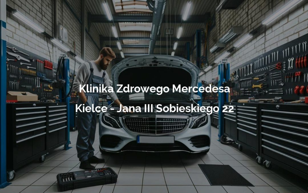 Klinika Zdrowego Mercedesa – Kielce