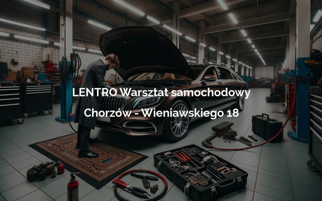LENTRO Warsztat samochodowy – Chorzów