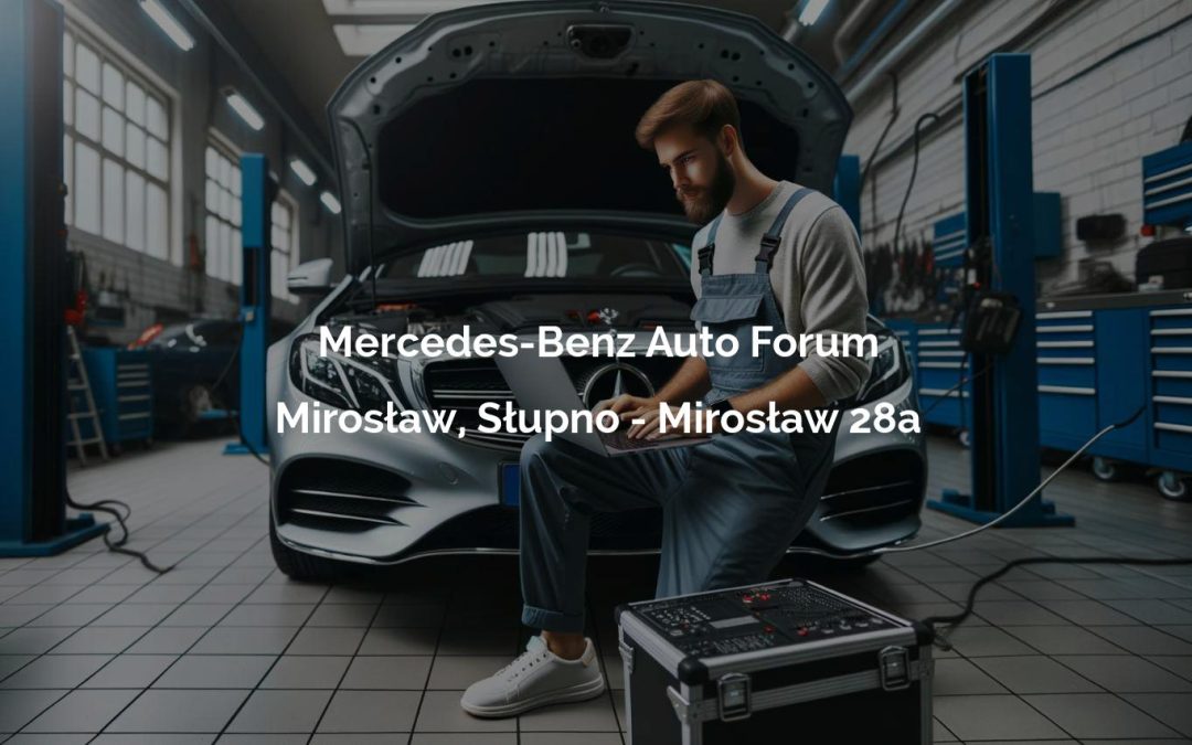 Mercedes-Benz Auto Forum – Mirosław, Słupno