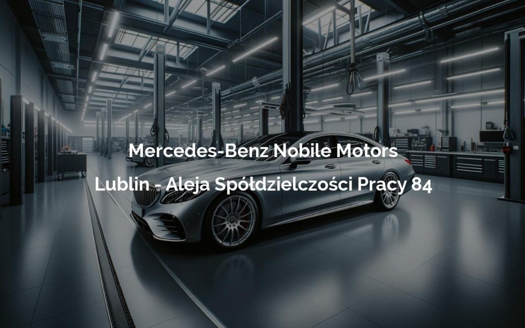 Mercedes-Benz Nobile Motors – Lublin