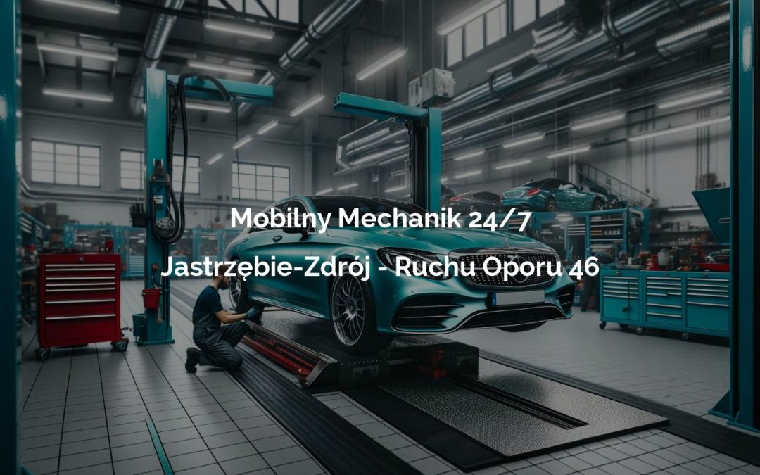 Mobilny Mechanik 24/7 – Jastrzębie-Zdrój