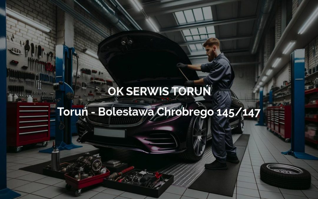 OK SERWIS TORUŃ – Toruń