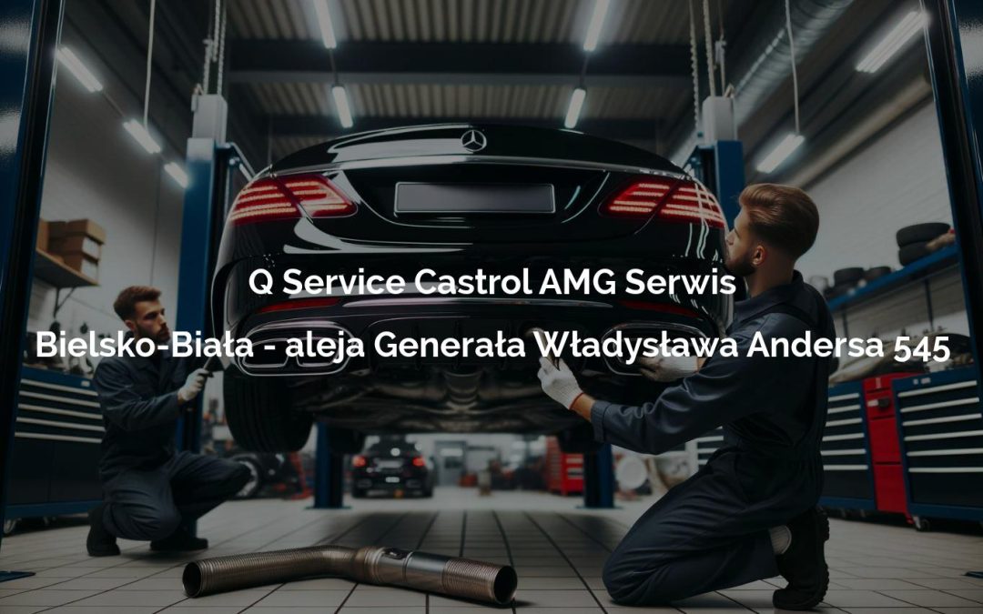 Q Service Castrol AMG Serwis – Bielsko-Biała