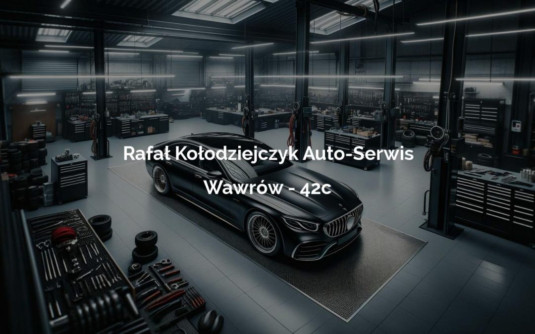 Rafał Kołodziejczyk Auto-Serwis – Wawrów