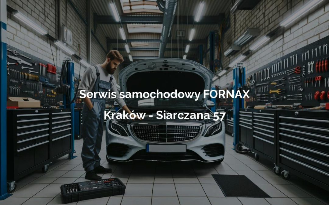 Serwis samochodowy FORNAX – Kraków