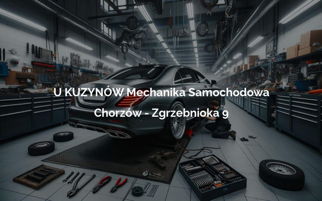 U KUZYNÓW Mechanika Samochodowa – Chorzów