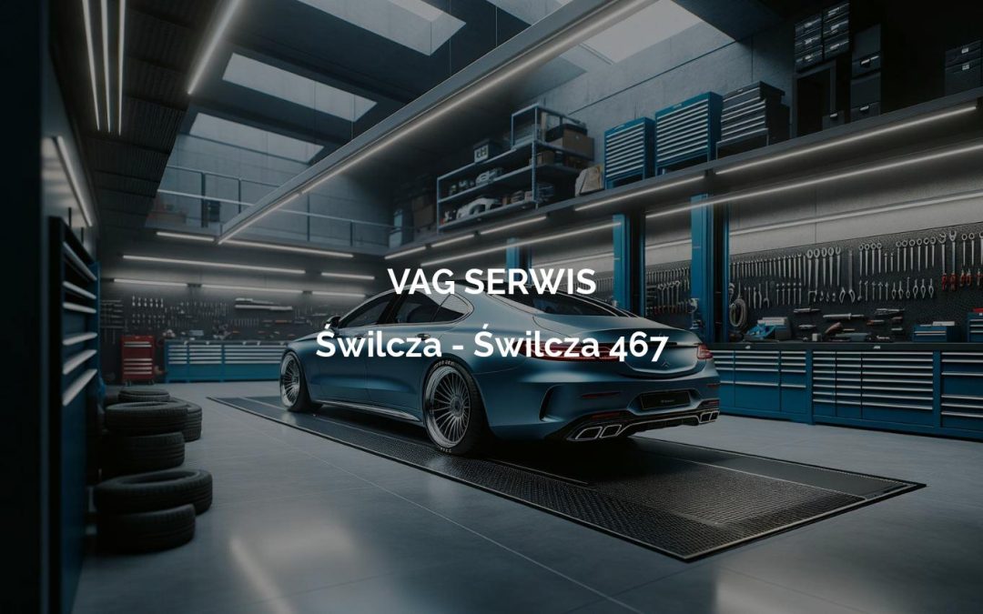 VAG SERWIS – Świlcza